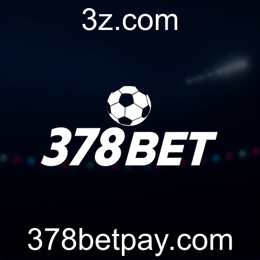 O Fascinante Mundo das Apostas Esportivas no 378bet
